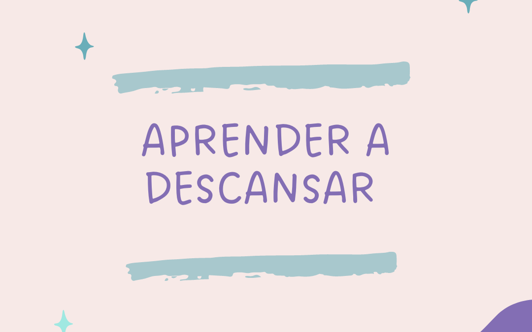 Aprender a descansar